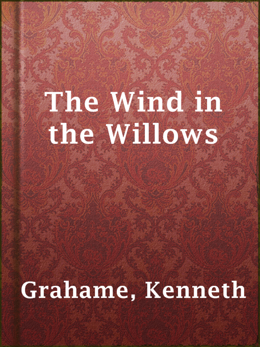 Upplýsingar um The Wind in the Willows eftir Kenneth Grahame - Til útláns